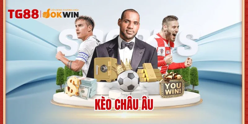 Kèo châu Âu